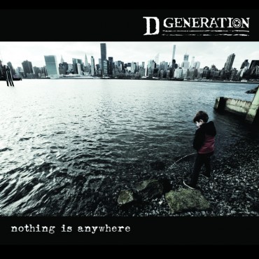 D Generation " Nothing is anywhere "