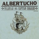 Albertucho " Palabras Del Capitan Cobarde "