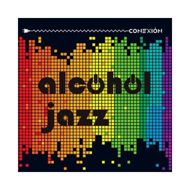 Alcohol Jazz " Conexión "