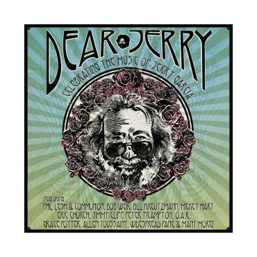 Dear Jerry " Celebrating the music of Jerry Garcia "
