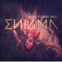 Enigma " The fall of a rebel angel "