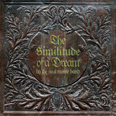 Neal Morse band " The similitude of a dream "
