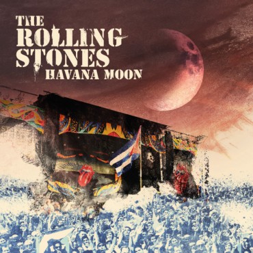 Rolling Stones " Havana moon "