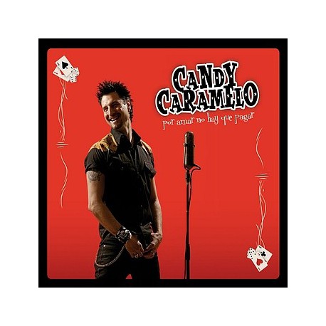 Candy Caramelo " Por Amar No Hay Que Pagar "