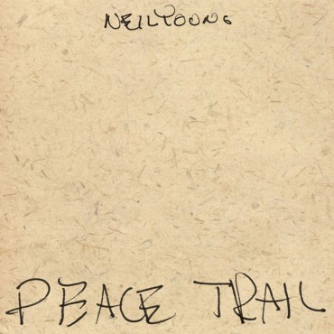 Neil Young " Peace trail "