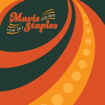 Mavis Staples " Livin' on a high note "