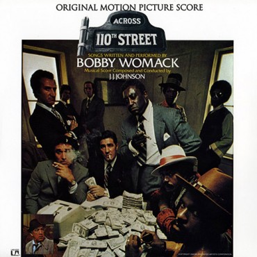 Bobby Womack " Across 110th street " b.s.o.