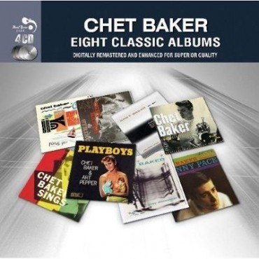 Chet Baker " Eight classic albums "