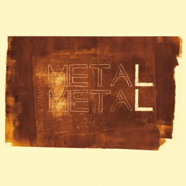 Metá Metá " Metal metal "