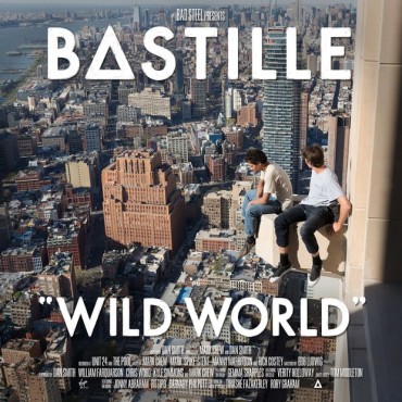 Bastille " Wild world "