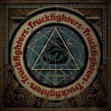 Truckfighters " Universe "