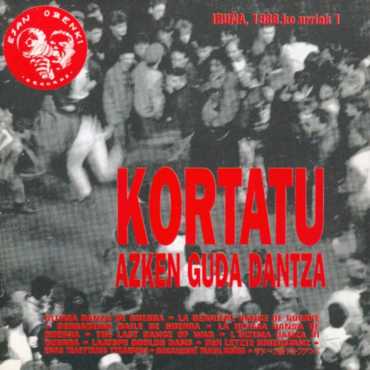 Kortatu " Azken guda dantza "