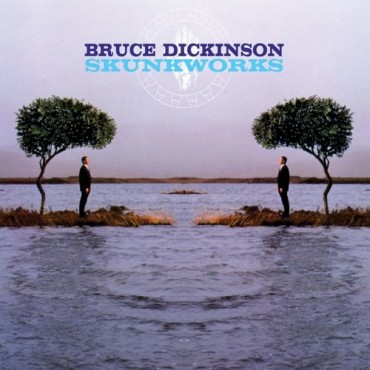Bruce Dickinson " Skunkworks "