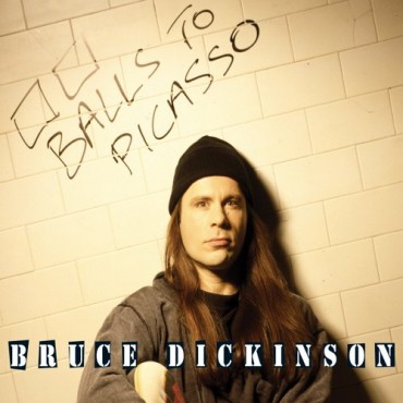Bruce Dickinson " Balls to Picasso "
