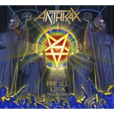 Anthrax " For all kings-Tour edition "