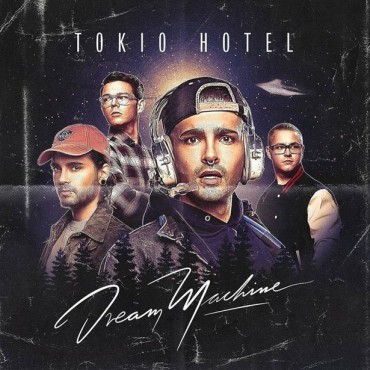 Tokio Hotel " Dream machine "