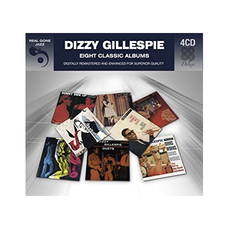 Dizzy Gillespie " Eight classic albums "