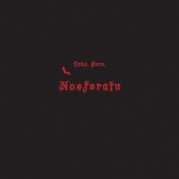 John Zorn " Nosferatu "