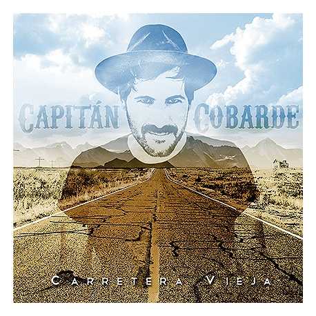 Capitán cobarde " Carretera vieja "