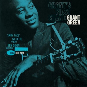 Grant Green " Grant's first stand "