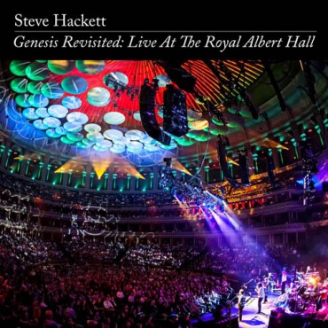 Steve Hackett " Genesis revisited:Live at The Royal Albert Hall "