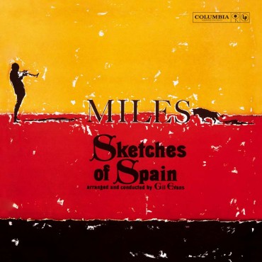 Miles Davis " Sketches of Spain "