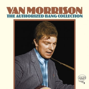 Van Morrison " The authorized bang collection "
