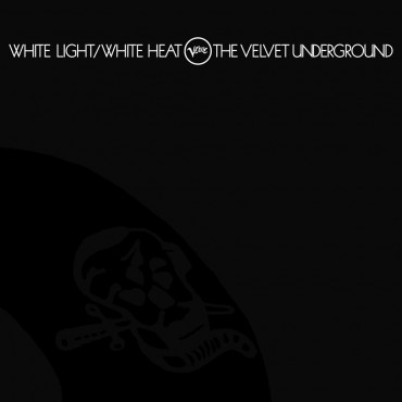 The Velvet Underground " White light/White heat "