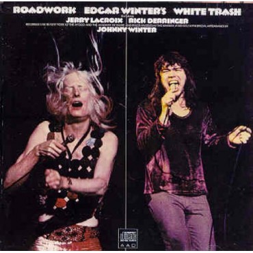 Edgar Winter & White trash " Roadwork "
