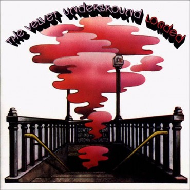 The Velvet Underground " Loaded "