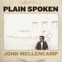 John Mellencamp " Plain spoken "