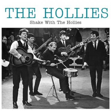 The Hollies " Shake with the hollies "