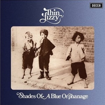 Thin Lizzy " Shades of a blue orphanage  "
