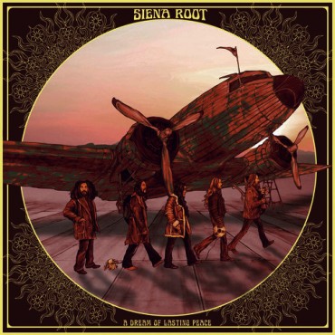 Siena Root " A dream of lasting peace "