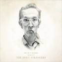 Micah P. Hinson " The holy strangers "