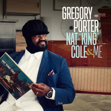 Gregory Porter " Nat King Cole & Me "