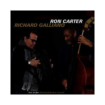 Ron Carter & Richard Galliano " An evening with "