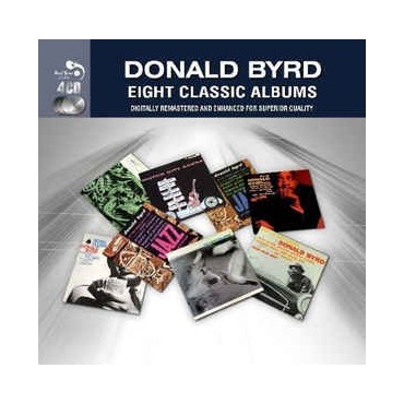 Donald Byrd " Eight classic albums "