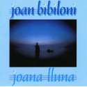 Joan Bibiloni " Joana lluna "