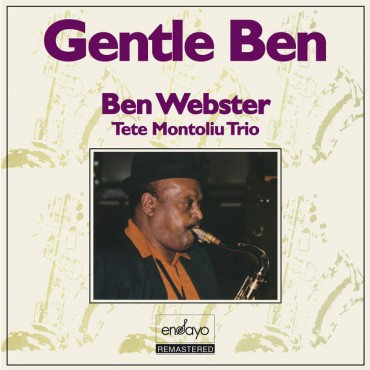 Tete Montoliu Trio/Ben Webster " Gentle Ben "