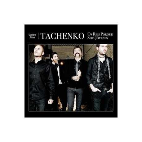 Tachenko " Os reís porque sois jóvenes "