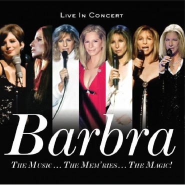 Barbra Streisand " The music...The mem'ries...The magic! "