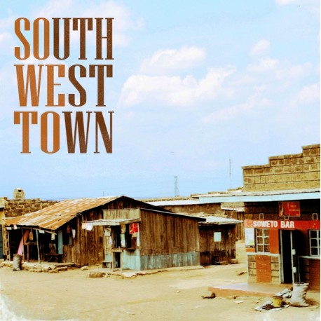 Soweto " South west town "