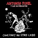 Antonio Fidel y los navegantes " Canciones del otro lado "