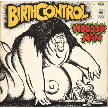 Birth Control " Hoodoo man "