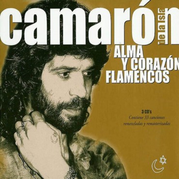 Camarón " Alma y corazón flamencos "