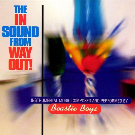 Beastie Boys " The in sound from way out! "