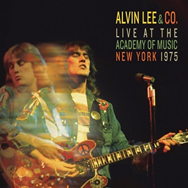 Alvin Lee & Co. " Live at The Academy of music New York 1975 "