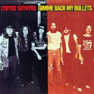 Lynyrd Skynyrd " Gimme back my bullets "
