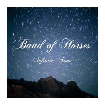 Band Of Horses " Infinite Arms "